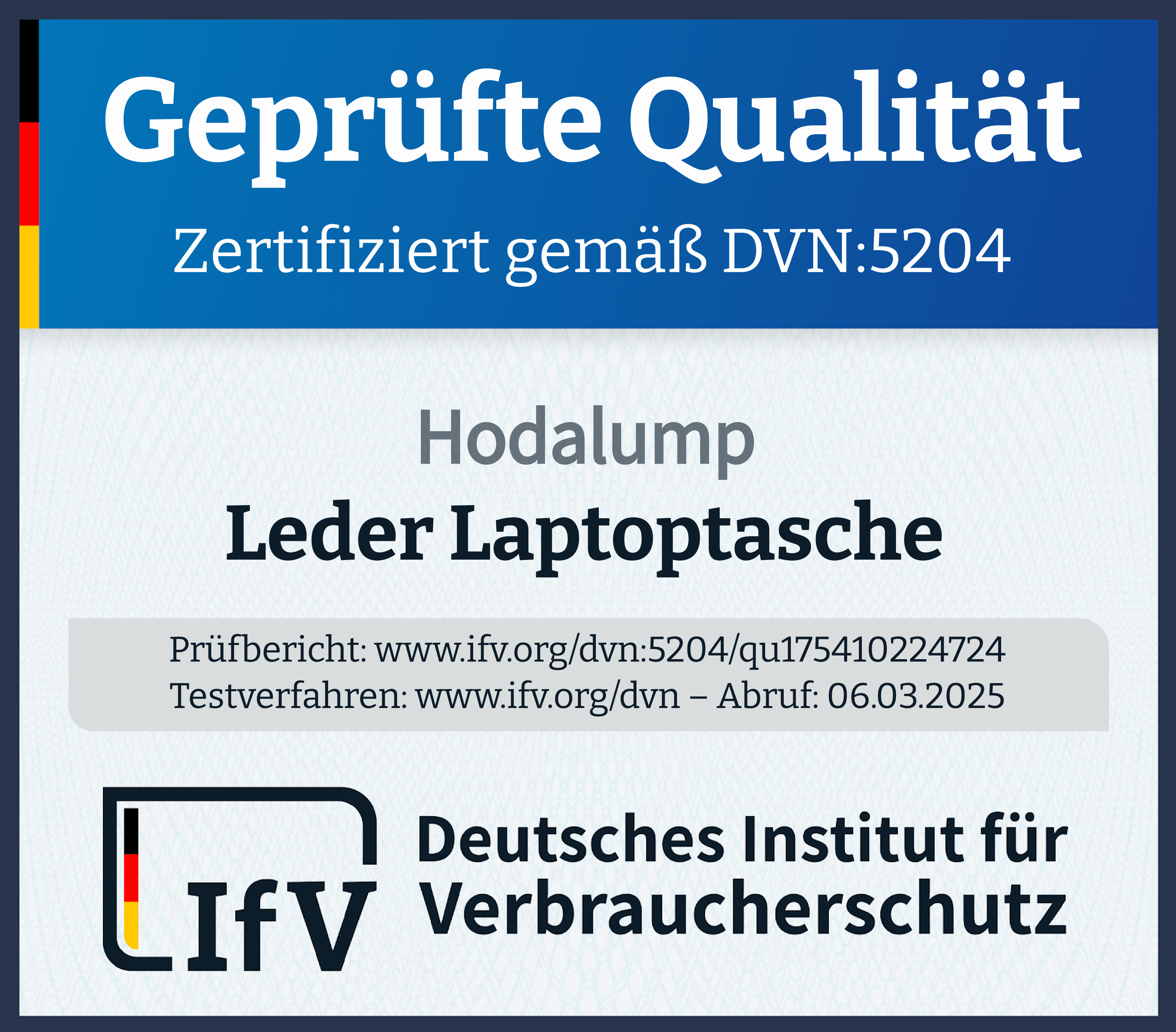 Zertifikat geprüfte Qualität für Hodalump Lederhose aus Ziegenleder nach DVN:5204.